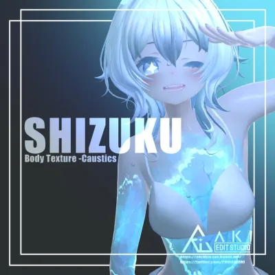 Shizuku Body Texture —【Caustics】