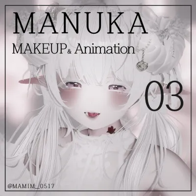 MANUKA_MAKEUP &_Face Animation_03