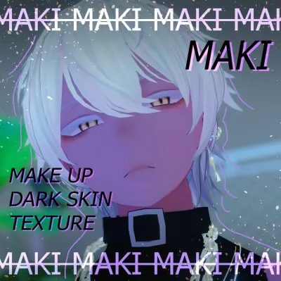 【Maki】Dark Skin Make Up Texture