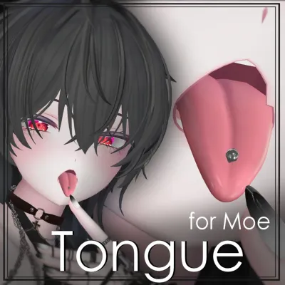 さわれる舌 for Moe