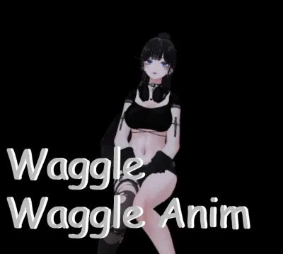Waggle Waggle Anim