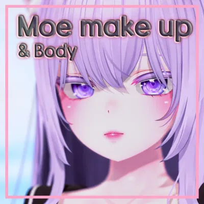 【萌】 Moe make up & body texture