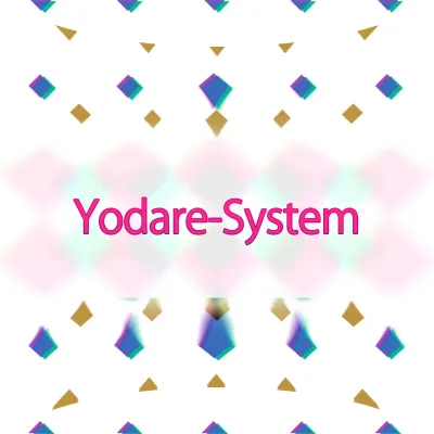 Yodare—System